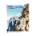 Ferrate in the Badia Fassa and Gardena Valleys