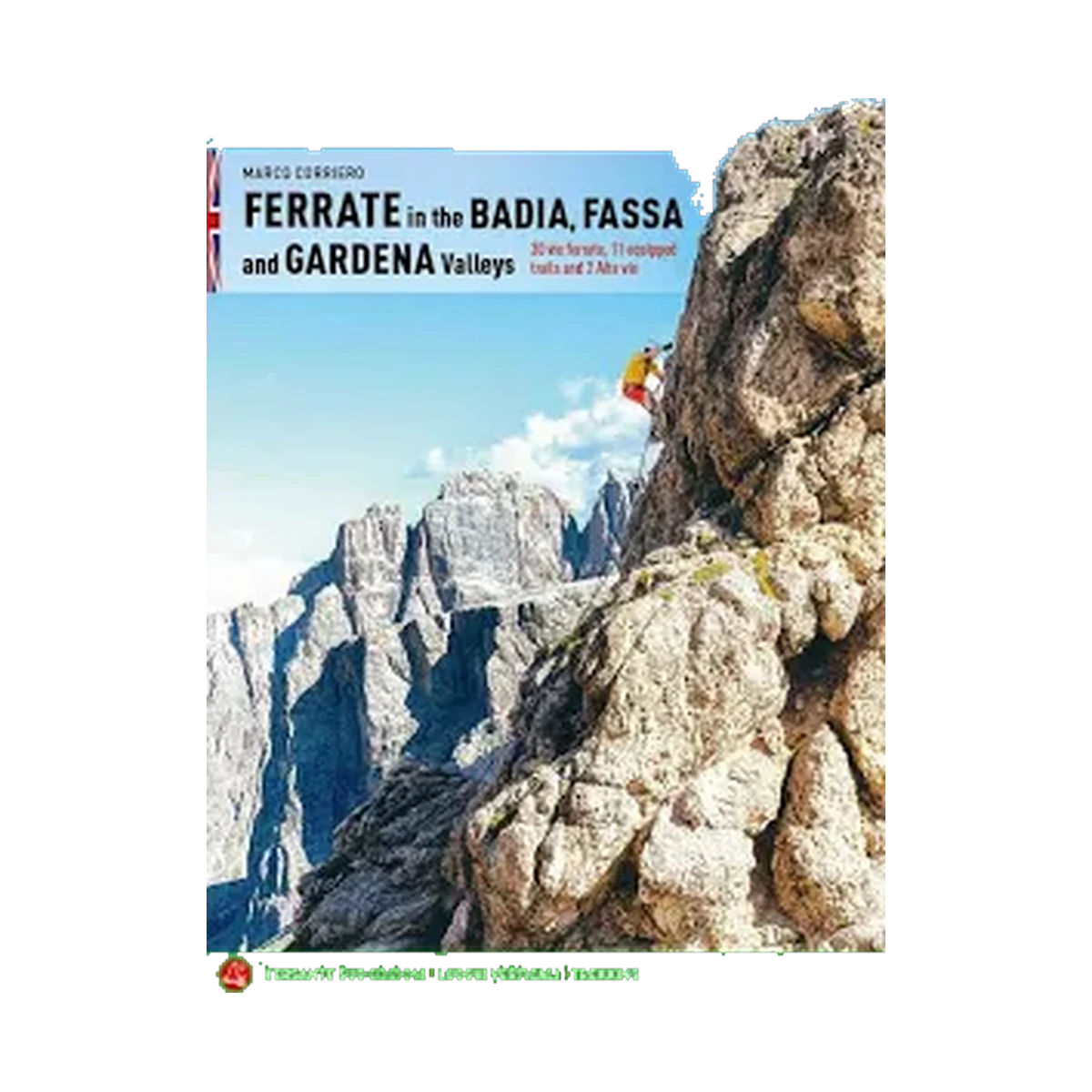 Ferrate in the Badia Fassa and Gardena Valleys